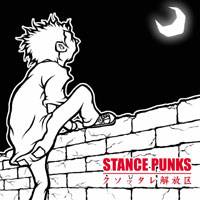 Stance Punks : Kusottare kaihouku